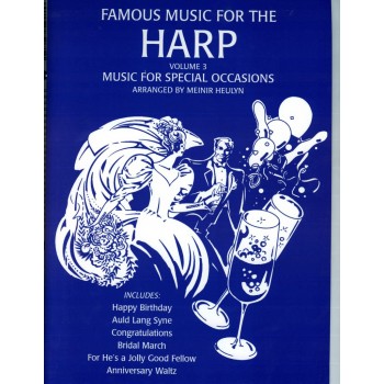 Famous Music for the Harp Volume 3 Special Occasions Famous Music for the Harp Volume 3 Special Occasions